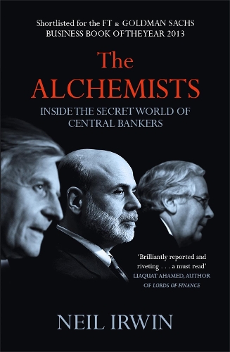 Бумажная книга «The Alchemists: Inside the secret world of central bankers», автор Нил Ирвин - фото №1