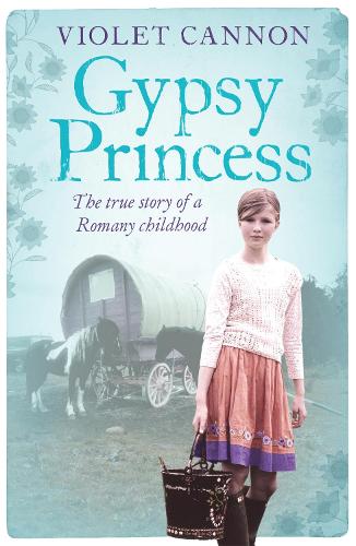 Паперова книга «Gypsy Princess: A touching memoir of a Romany childhood», автор Вайолет Кеннон - фото №1