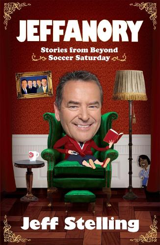 Паперова книга «Jeffanory: Stories from Beyond Soccer Saturday», автор Джефф Стеллінг - фото №1