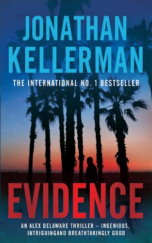 Бумажная книга «Evidence (Alex Delaware series, Book 24): A compulsive, intriguing and unputdownable thriller», автор Джонатан Келлерман - фото №1