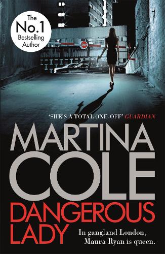 Бумажная книга «Dangerous Lady: A gritty thriller about the toughest woman in London's criminal underworld», автор Мартина Коул - фото №1