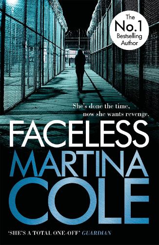 Бумажная книга «Faceless: A dark and pacy crime thriller of betrayal and revenge», автор Мартина Коул - фото №1