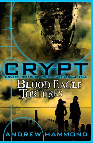 Бумажная книга «CRYPT: Blood Eagle Tortures», автор Эндрю Хаммонд - фото №1