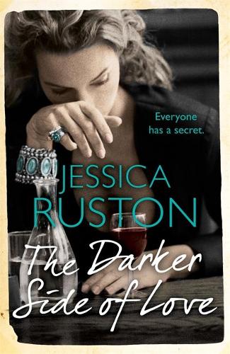 Бумажная книга «The Darker Side of Love: A gripping novel of secrets, lies and betrayal», автор Джессика Растон - фото №1