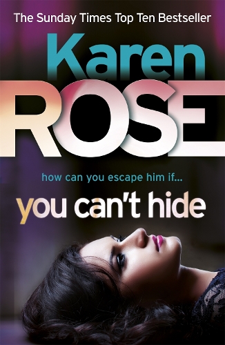 Паперова книга «You Can't Hide (The Chicago Series Book 4)», автор Карен Роуз - фото №1