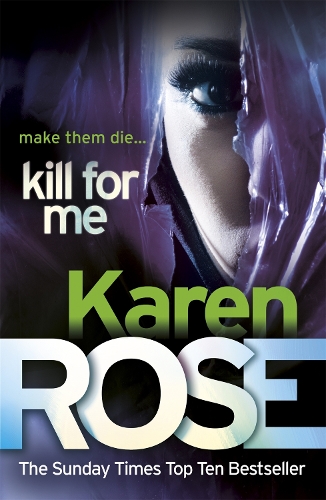 Паперова книга «Kill For Me (The Philadelphia/Atlanta Series Book 3)», автор Карен Роуз - фото №1