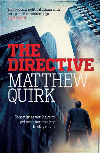 Бумажная книга «The Directive (Mike Ford 2): a gripping thriller from the author of The Night Agent», автор Мэтью Квирк - фото №1
