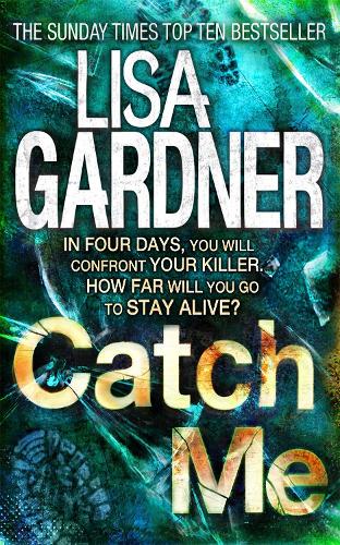 Бумажная книга «Catch Me (Detective D.D. Warren 6): An insanely gripping thriller from the bestselling author of BEFORE SHE DISAPPEARED», автор Лиза Гарднер - фото №1