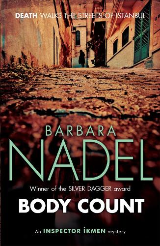 Бумажная книга «Body Count (Inspector Ikmen Mystery 16): Inspiration for THE TURKISH DETECTIVE, BBC Two's sensational new crime drama», автор Барбара Надель - фото №1