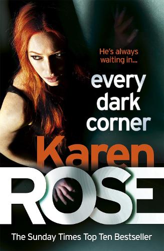Паперова книга «Every Dark Corner (The Cincinnati Series Book 3)», автор Карен Роуз - фото №1