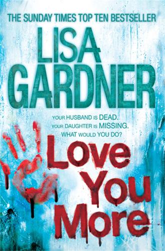 Бумажная книга «Love You More (Detective D.D. Warren 5): An intense thriller about how far you’d go to protect your child», автор Лиза Гарднер - фото №1