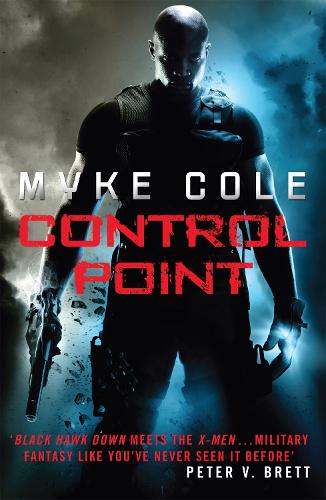 Бумажная книга «Control Point: A thrilling military fantasy to set your pulse racing», автор Майк Коул - фото №1