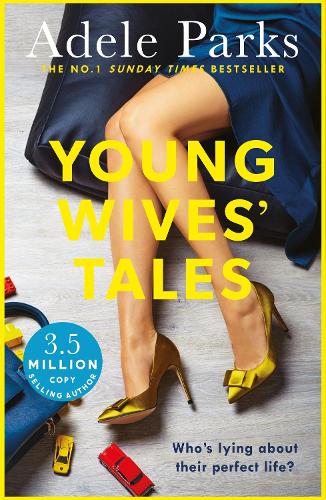 Бумажная книга «Young Wives' Tales: A compelling story of modern day marriage from the author of BOTH OF YOU», автор Адель Паркс - фото №1