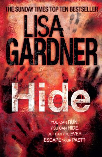 Бумажная книга «Hide (Detective D.D. Warren 2): The heart-stopping thriller from the bestselling author of BEFORE SHE DISAPPEARED», автор Лиза Гарднер - фото №1