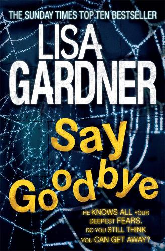Бумажная книга «Say Goodbye (FBI Profiler 6)», автор Лиза Гарднер - фото №1