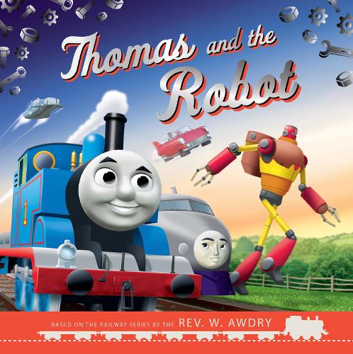 Паперова книга «Thomas & Friends: Thomas and the Robot», автор Thomas & Friends - фото №1