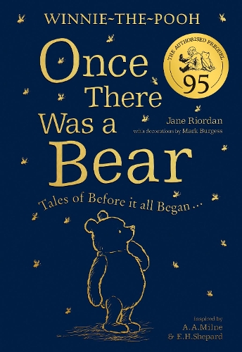 Бумажная книга «Winnie-the-Pooh: Once There Was a Bear (The Official 95th Anniversary Prequel): Tales of Before it All Began …», автор Джейн Риордан - фото №1