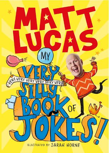Бумажная книга «My Very Very Very Very Very Very Very Silly Book of Jokes», автор Мэтт Лукас - фото №1
