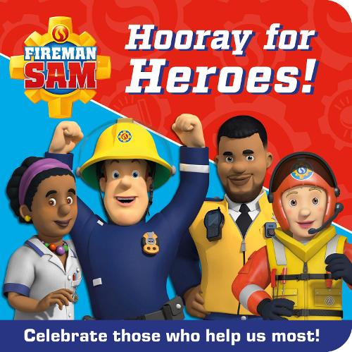 Бумажная книга «FIREMAN SAM HOORAY FOR HEROES!: Celebrate Those Who Help Us Most!», автор Пожарный Сэм - фото №1