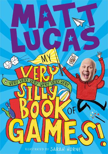 Бумажная книга «My Very Very Very Very Very Very Very Silly Book of Games», автор Мэтт Лукас - фото №1