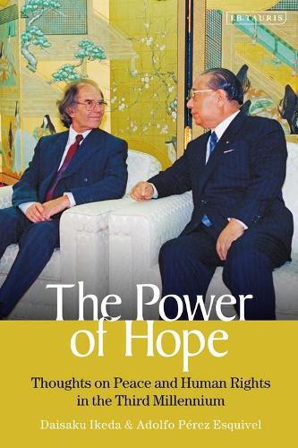 Бумажная книга «The Power of Hope: Thoughts on Peace and Human Rights in the Third Millennium», авторов Адольфо Перес Эскивель, Дайсаку Икеда - фото №1