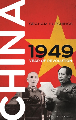 Паперова книга «China 1949: Year of Revolution», автор Грем Хатчінгс - фото №1