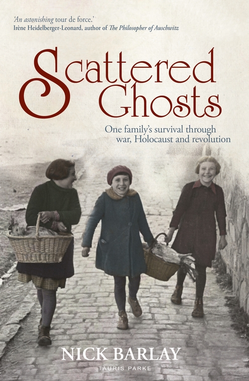 Бумажная книга «Scattered Ghosts : One Family's Survival through War, Holocaust and Revolution», автор Ник Барлей - фото №1