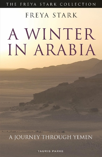 Паперова книга «A Winter in Arabia: A Journey Through Yemen», автор Фрейя Старк - фото №1