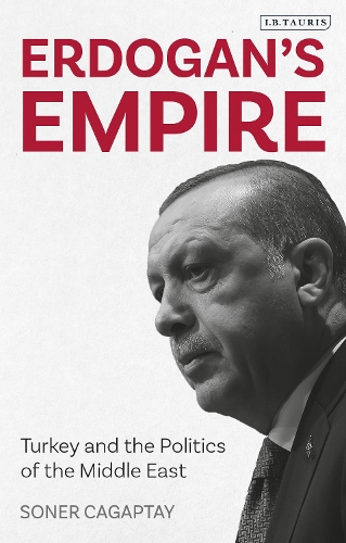 Паперова книга «Erdogan's Empire: Turkey and the Politics of the Middle East», автор Сонер Кагаптай - фото №1