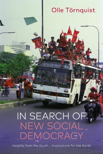 Бумажная книга «In Search of New Social Democracy: Insights from the South – Implications for the North», автор Олле Тёрнквист - фото №1