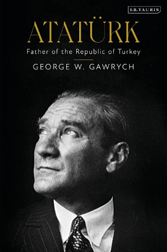 Бумажная книга «Atatürk: Father of the Republic of Turkey», автор Джордж В. Гаврич - фото №1