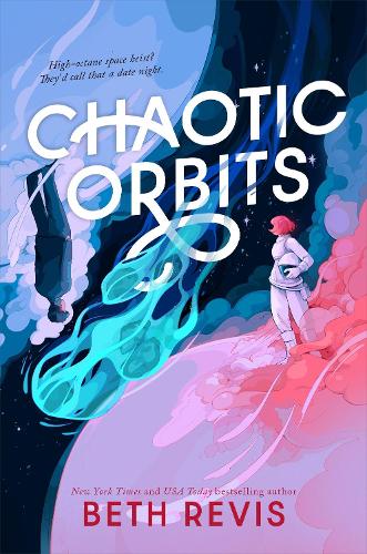 Паперова книга «Chaotic Orbits», автор Бет Ревіс - фото №1