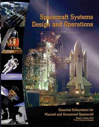 Паперова книга «Spacecraft Systems Design and Operations», автор Джеймс Ф. Пітерс - фото №1