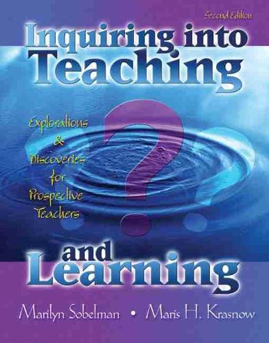Паперова книга «Inquiring into Teaching and Learning: Explorations and Discoveries for Prospective Teachers», авторів Мерилін Собельман, Маріс Х. Краснов - фото №1