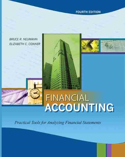 Бумажная книга «Financial Accounting: Practical Tools for Analyzing Financial Statements», авторов Брюс Р. Нойманн, Деннис Мюррей, Элизабет Коннер, Питер Т. Элгерс - фото №1