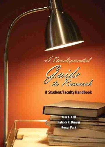 Бумажная книга «A Developmental Guide to Research: A Student/Faculty Handbook», авторов Патрик Дрейвс, Роджер Парк - фото №1