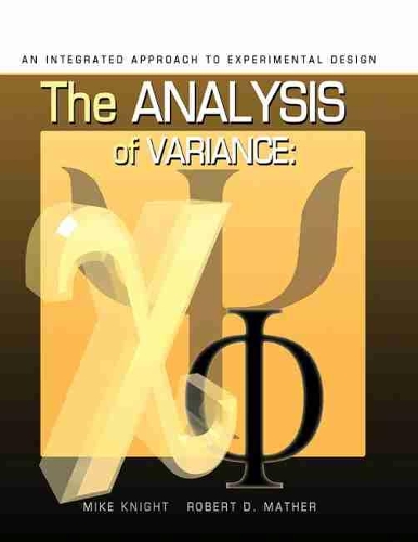 Бумажная книга «Analysis of Variance: An Integrated Approach to Experimental Design», авторов Майк Найт, Роберт Мазер - фото №1