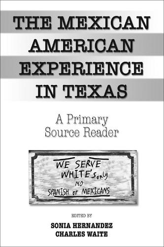 Бумажная книга «Mexican Americans in Texas», авторов Чарльз Уэйт, Соня Эрнандес - фото №1