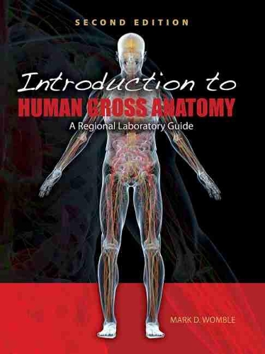 Бумажная книга «Laboratory Guide for Introduction to Human Gross Anatomy», автор Марк Д. Уомбл - фото №1
