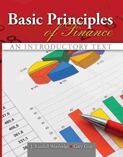 Бумажная книга «Basic Principles of Finance: An Introductory Text», авторов Гэри Грэй, Джозеф Рэндалл Вулридж - фото №1