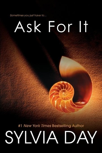 Бумажная книга «Ask For It», автор Сильвия Дэй - фото №1