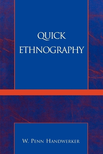 Бумажная книга «Quick Ethnography: A Guide to Rapid Multi-Method Research», автор Пенн У. Хандверкер - фото №1