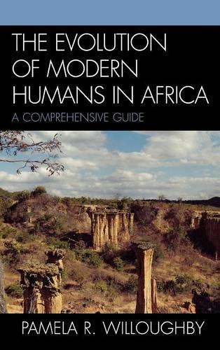 Паперова книга «The Evolution of Modern Humans in Africa: A Comprehensive Guide», автор Памела Р. Віллоубі - фото №1