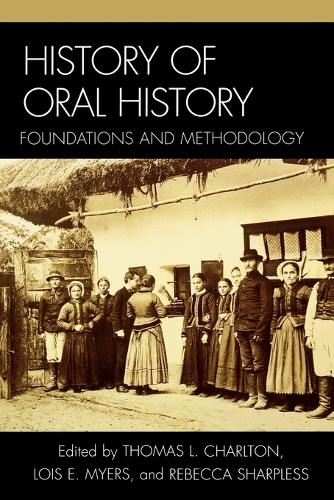 Бумажная книга «History of Oral History: Foundations and Methodology», автор Лесли Рой Баллард - фото №1