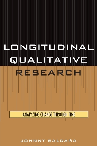 Бумажная книга «Longitudinal Qualitative Research: Analyzing Change Through Time», автор Джонни Салданья - фото №1