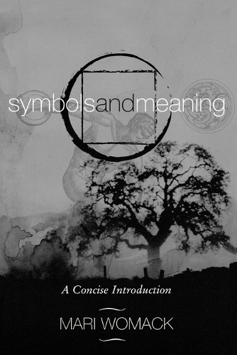 Паперова книга «Symbols and Meaning: A Concise Introduction», автор Марі Вомак - фото №1