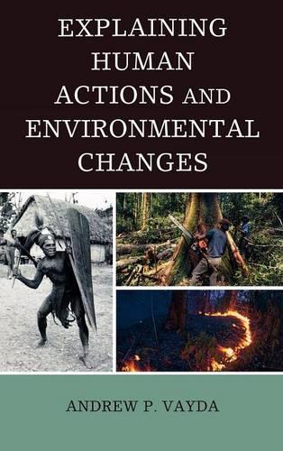 Бумажная книга «Explaining Human Actions and Environmental Changes», автор Эндрю П. Вайда - фото №1