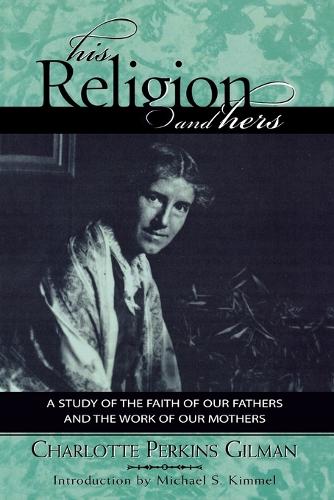 Бумажная книга «His Religion and Hers», автор Шарлотта Перкинс Гилман - фото №1
