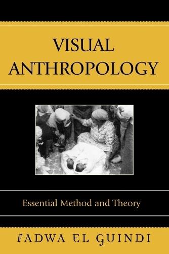 Паперова книга «Visual Anthropology: Essential Method and Theory», автор Фадва Ель Ґінді - фото №1