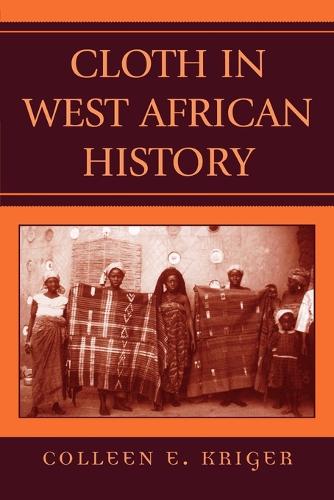 Паперова книга «Cloth in West African History», автор Колін Е. Крігер - фото №1